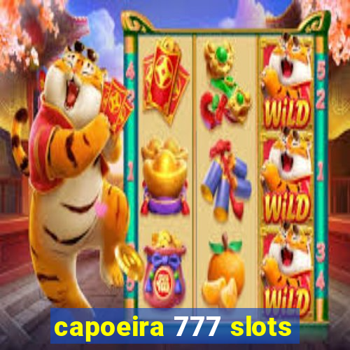 capoeira 777 slots